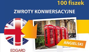 Angielski. 100 fiszek. Zwroty konwersacyjne