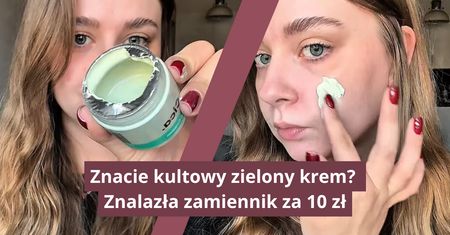 Kupiła w Action za 10 zł. Zamiennik kultowego kremu za 215 zł