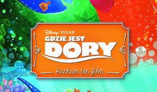 Gdzie jest Dory? Kocham ten film