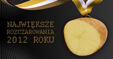Kręcimy nosem na największe rozczarowania 2012 roku [PODSUMOWANIE]