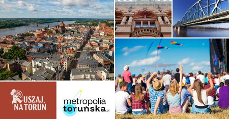 Ruszaj na Toruń. Przed nami dni pełne imprez dla mieszkańców i turystów