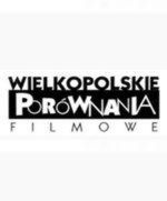 XXI Wielkopolskie Porównania Filmowe