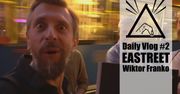 Rowerem z Wrocławia do Lublina - Eastreet, OKO i Wiktor Franko - Daily Vlog #2