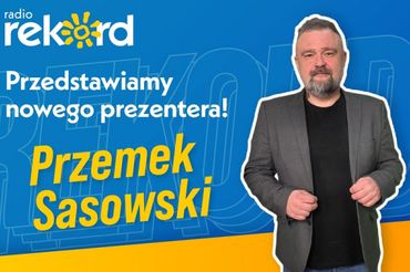 Przemysław Sasowski w Radiu Rekord