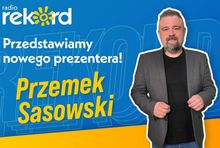 Przemysław Sasowski w Radiu Rekord