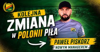 Kolejna zmiana w Polonii Piła. Klub ma nowego managera