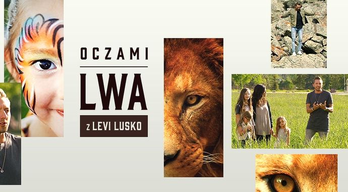 Oczami lwa. Levi Lusko