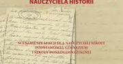 Książka dla nauczycieli o wykorzystywaniu dokumentów archiwalnych