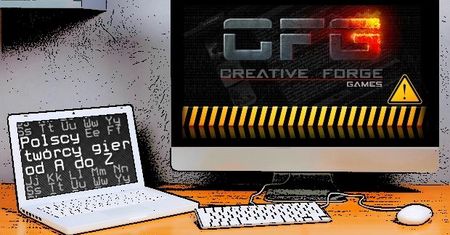 Polscy twórcy gier od A do Z: Creative Forge Games
