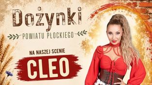 Cleo wystąpi na Dożynkach Powiatu Płockiego 2026. Znamy pierwszą gwiazdę wydarzenia