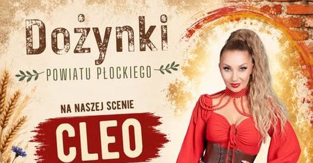 Cleo wystąpi na Dożynkach Powiatu Płockiego 2026. Znamy pierwszą gwiazdę wydarzenia