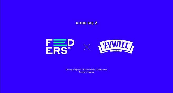 Agencja Feeders z digitalową obsługą marki Żywiec