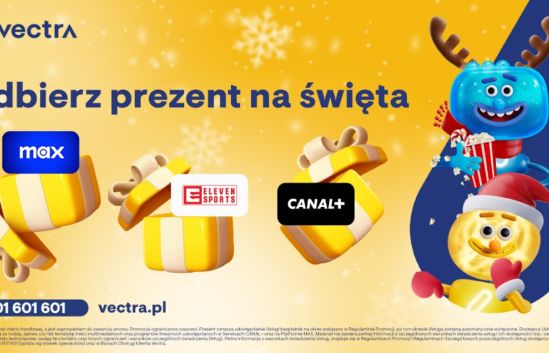Świąteczne „prezenty” Vectry dla nowych i obecnych klientów