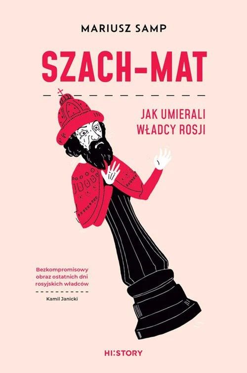 Okładka książki Szach-mat. Jak umierali władcy Rosji