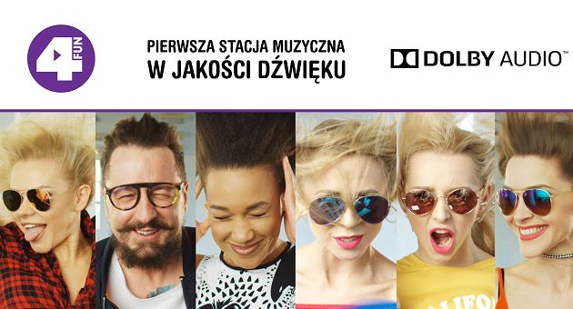 4Fun.TV, 4Fun Hits i 4Fun Fit &amp; Dance z jakością dźwięku Dolby Digital Plus. Piotr Kędzierski w kampanii