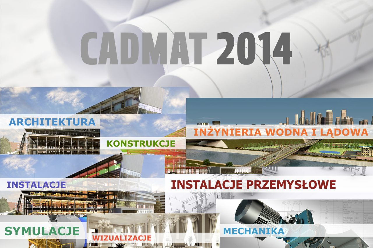 CADMAT 2014 pod hasłem: „Projekt kontrolowany” już w piątek