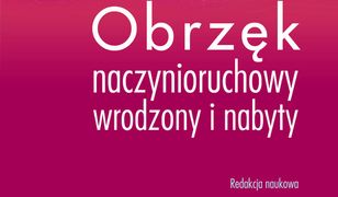 Obrzęk naczynioruchowy wrodzony i nabyty