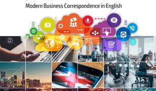 Nowoczesna korespondencja biznesowa po angielsku. Modern Business Correspondence in English