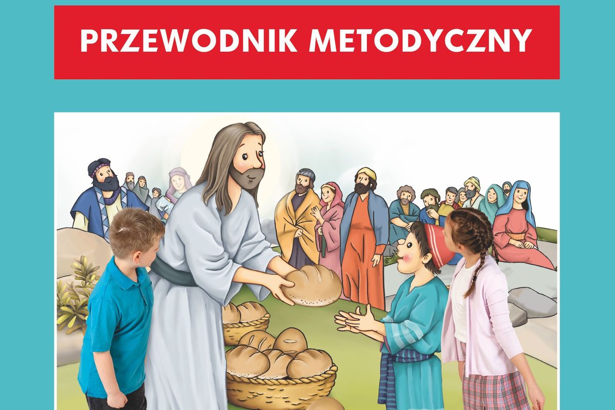 Podręcznik Do Religii Klasa 3 Przewodnik metodyczny do religii dla kl. 3 szkoły podstawowej pt