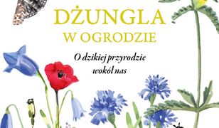 Dżungla w ogrodzie albo ogrodnictwo na ratunek planecie