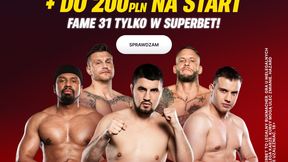 Superbet kod promocyjny na FAME 31: Bonus 200 + 255 PLN za wskazanie zwycięzcy hitowej walki