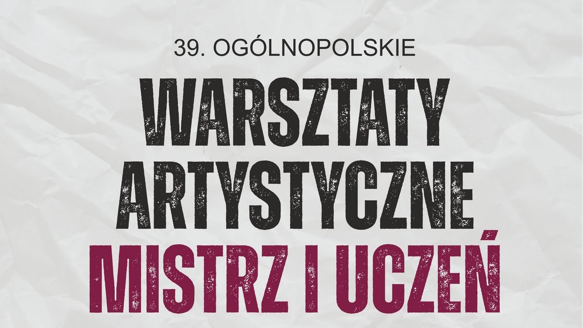 Warsztaty "Mistrz i uczeń" 2026