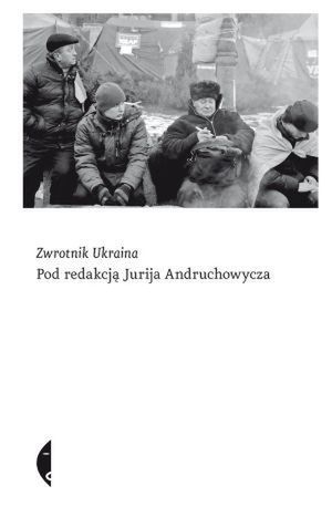 „Zwrotnik Ukraina”, red. Jurij Andruchowycz