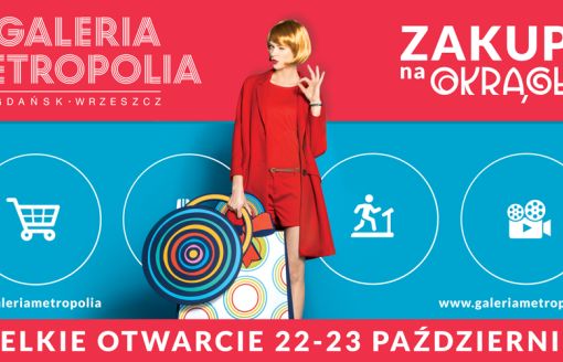 Galeria Metropolia w Gdańsku promuje się jako "Galeria na okrągło"