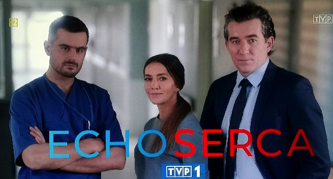 Serial „Echo serca” traci widzów z odcinka na odcinek. TVP1 liderem rynku