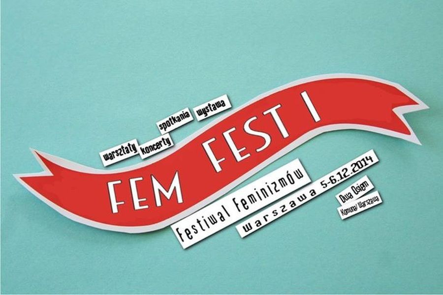 FEM Fest I - Festiwal Feminizmów