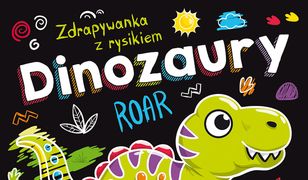 Dinozaury. Zdrapywanka z rysikiem