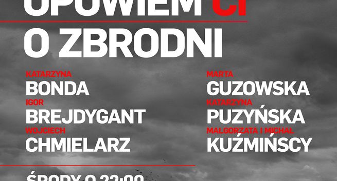 Startuje cykl dokumentalny „Opowiem ci o zbrodni” w CI Polsat