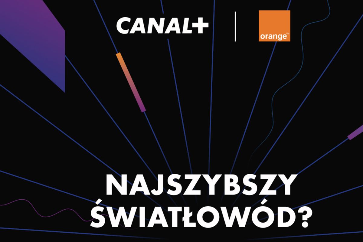 Znamy cennik światłowodu Canal+ i Orange. Trwają rozmowy z T-Mobile
