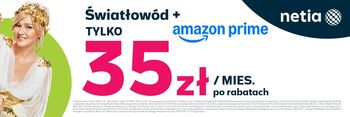 Internet, telewizja i Amazon Prime za 35 zł. Netia rusza z nową ofertą