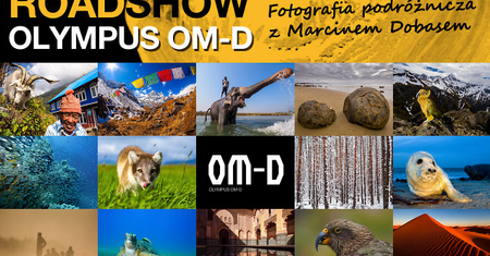 Bezpłatne Warsztaty Fotografii Podróżniczej Olympus z Marcinem Dobasem