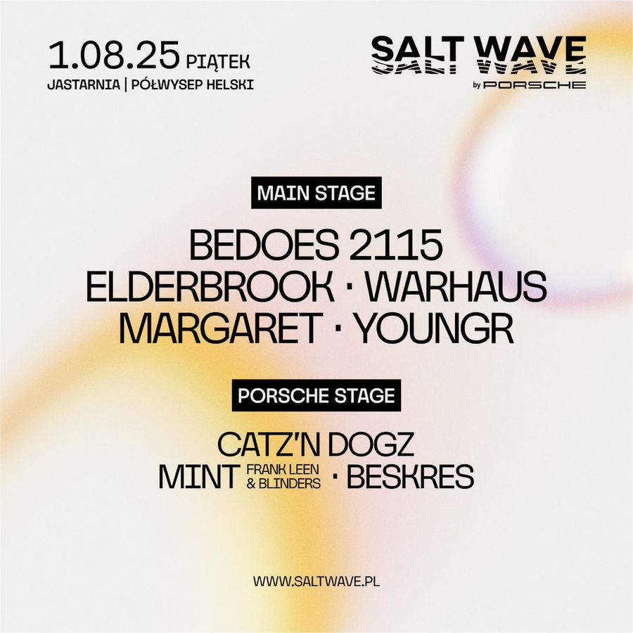 Salt Wave by Porsche zamyka line-up. Znamy już wszystkich artystów!