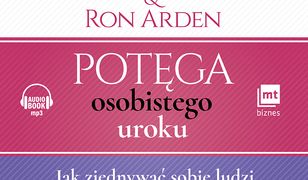 Potęga osobistego uroku. Jak zjednywać sobie ludzi