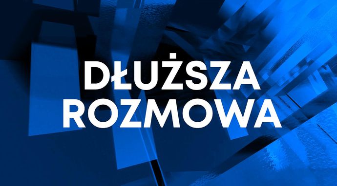 Dłuższa rozmowa