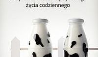 Co pije krowa?. Przydatna wiedza z psychologii życia codziennego