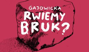 Wrocław. Gajowicka. Mieszkańcy decydują: „Rwiemy bruk”