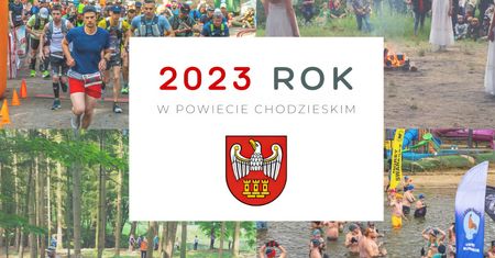 Powiat chodzieski podsumował 2023 rok