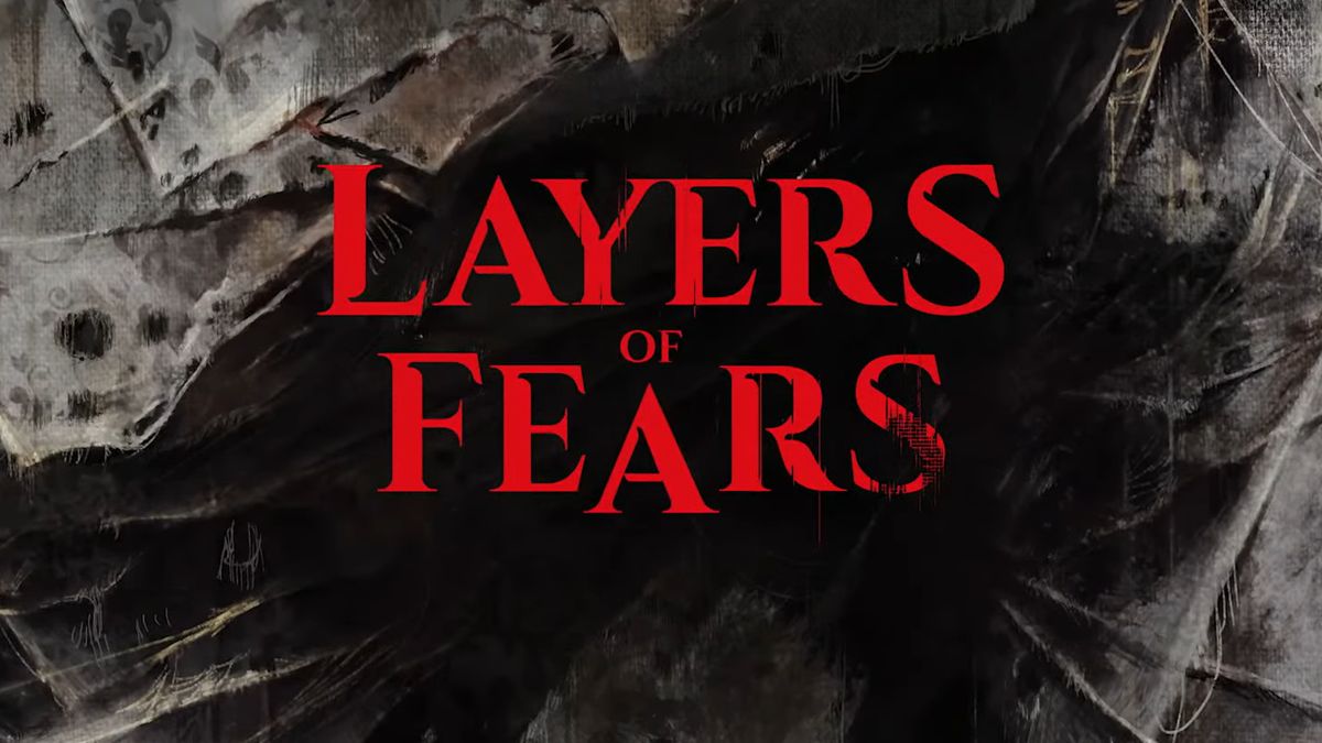 Layers of Fears