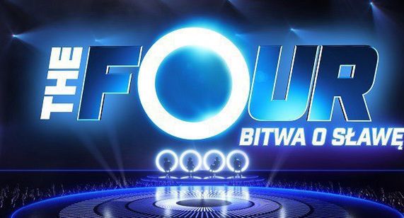 Skrócona pierwsza edycja „The Four. Bitwa o sławę” późną jesienią w Polsacie, finał na żywo
