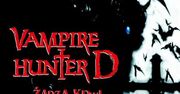 Vampire Hunter D: Żądza krwi