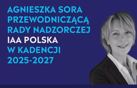 Agnieszka Sora na czele rady nadzorczej IAA Polska. Wybrano też skład Sądu Dyscyplinarnego