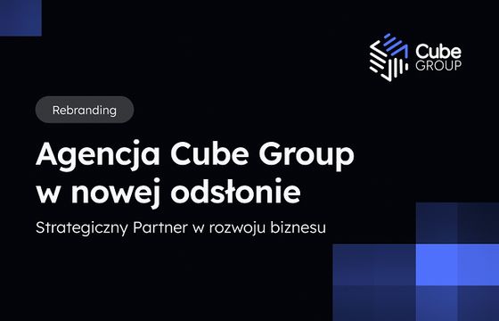 Cube Group w nowej odsłonie