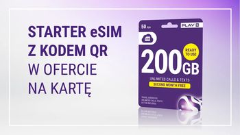 Play ma nowy starter eSIM za 50 zł. 200 GB miesięcznie przez dwa miesiące