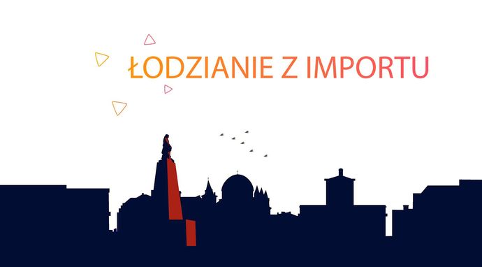 Łodzianie z importu