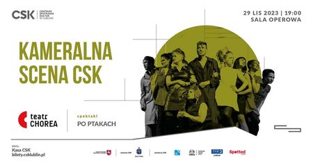 „Po Ptakach” spektakl w ramach Kameralnej Sceny CSK