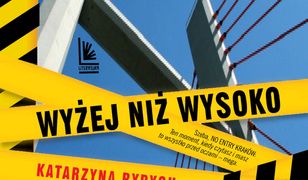 Wyżej niż wysoko